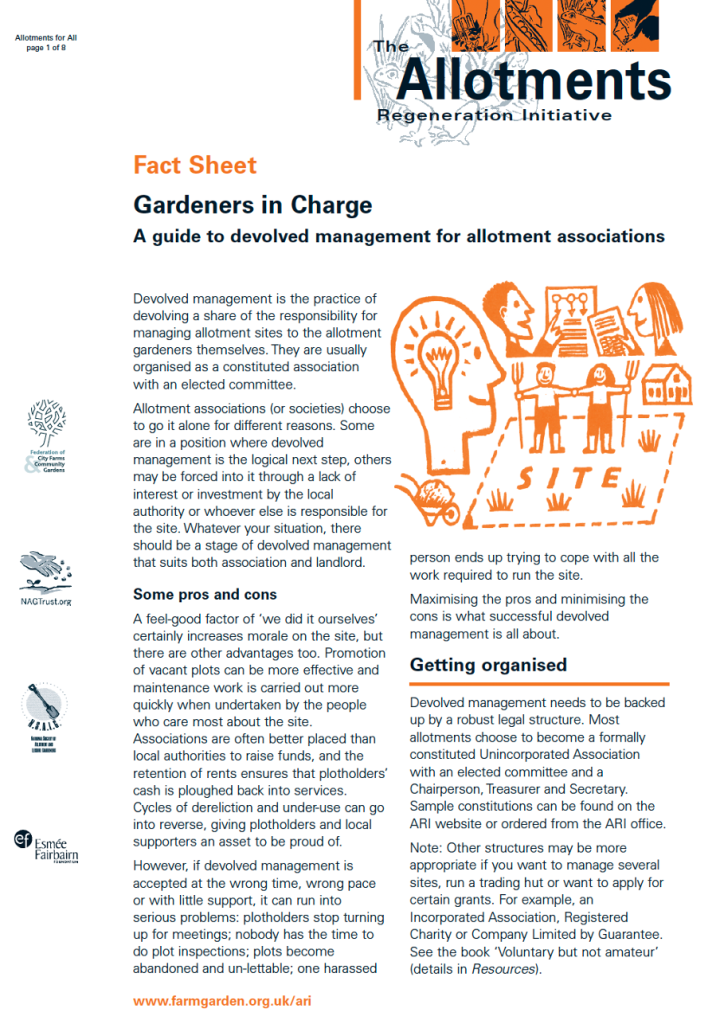"Gardeners in Charge: A guide to devolved management for allotment associations" Allotments Regeneration Initiative (2nd Edition, 2011)