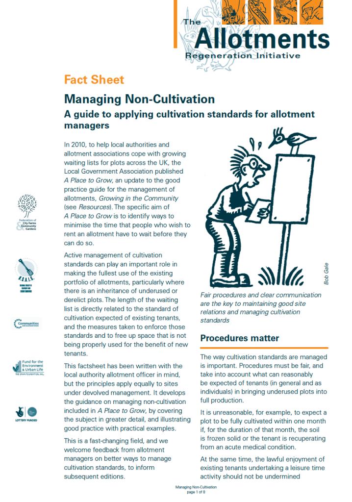 "Managing Non-Cultivation: A guide to applying cultivation standards for allotment managers" Allotments Regeneration Initiative (2nd Edition, 2010)