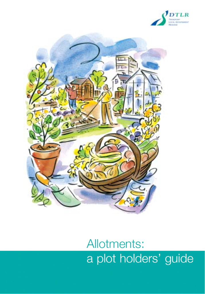 Cover image of "Allotments – A Plotholders Guide" (1st Edition) Department for Transport, Local Government and the Regions (2001). The cover shows a drawn colour illustration of an allotment with a basket of harvested produce in the foreground.