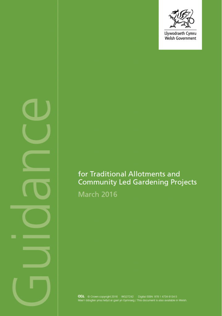 Cover page of Welsh Government publication "Guidance for Traditional Allotments and Community Led Gardening Projects. March 2016. No image on cover. Graphic of Welsh Government logo.